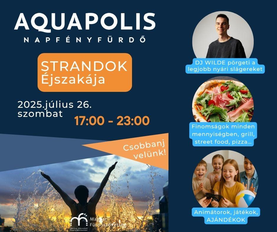 Strandok Éjszakája az Aquapolisban